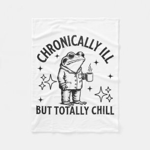Chronically Ill Funny Frog Chronic Pain &amp; Illn Fleece Blanket