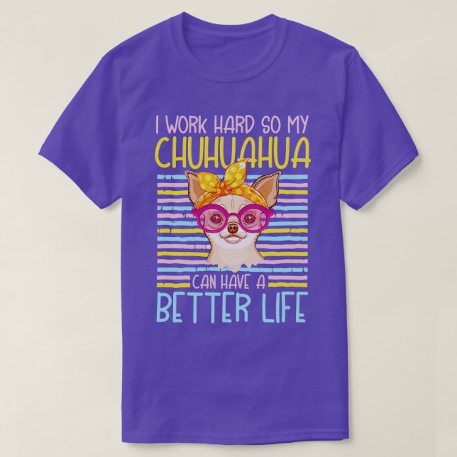 chuahuahua life T-Shirt (Design Front)