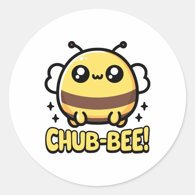 Chub-bee! Cute Chubby Bee Pun Classic Round Sticker (Front)