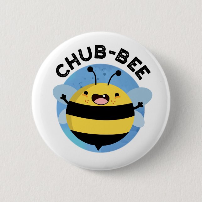 Chub-bee Funny Chubby Bee Pun  6 Cm Round Badge (Front)