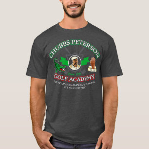 Chubbs Peterson Golf Academy T-Shirt