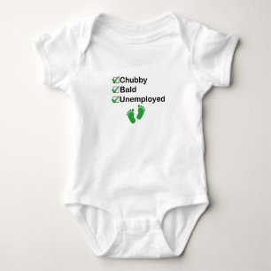 Chubby Bald Unemployed   Funny Newborn Baby Bodysuit