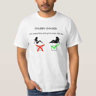 chubby chaser compatability T-Shirt