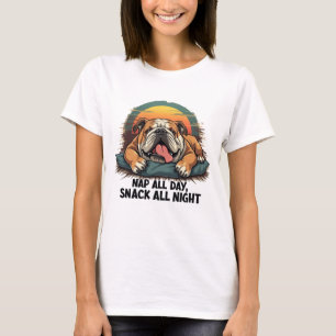 Chubby English Bulldog Nap And Snack T-Shirt