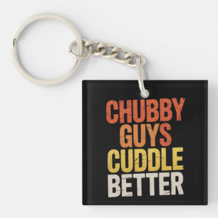 Chubby Guys Cuddle Better Gay Bear LGBTQ Pride Key Ring