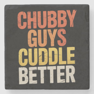 Chubby Guys Cuddle Better Gay Bear LGBTQ Pride Stone Coaster