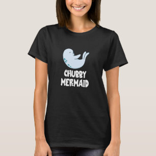 Chubby Mermaid Seal Aquarist Ocean Water Zoo Keepe T-Shirt