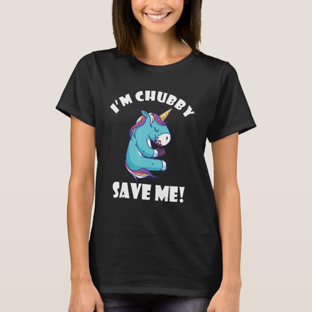 Chubby Save Me Animal Rights Rhinoceros Unicorn Rh T-Shirt (Front)