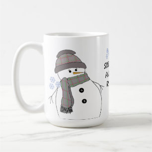 Chubby Snowman with Saying Coffee Mug