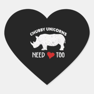 Chubby Unicorns Needs Love Too Costume Gift Heart Sticker