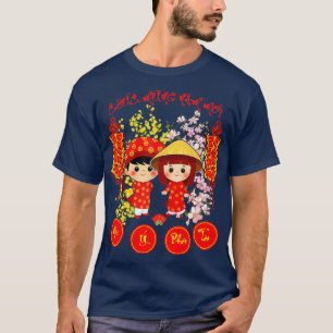 Chuc Mung Nam Moi 2022 Vietnamese Lunar New Year T-Shirt