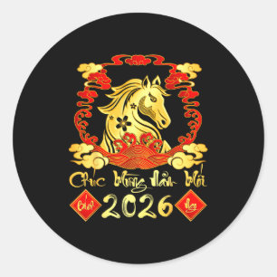 Chuc Mung Nam Moi 2026 Tet Vietnamese Lunar New Ye Classic Round Sticker
