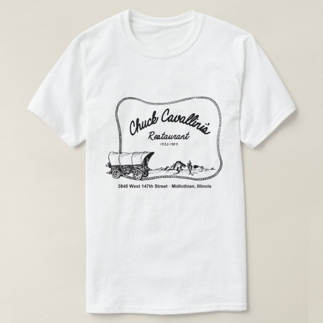 Chuck Cavallini's Restaurant, Midlothian, Illinois T-Shirt (Design Front)