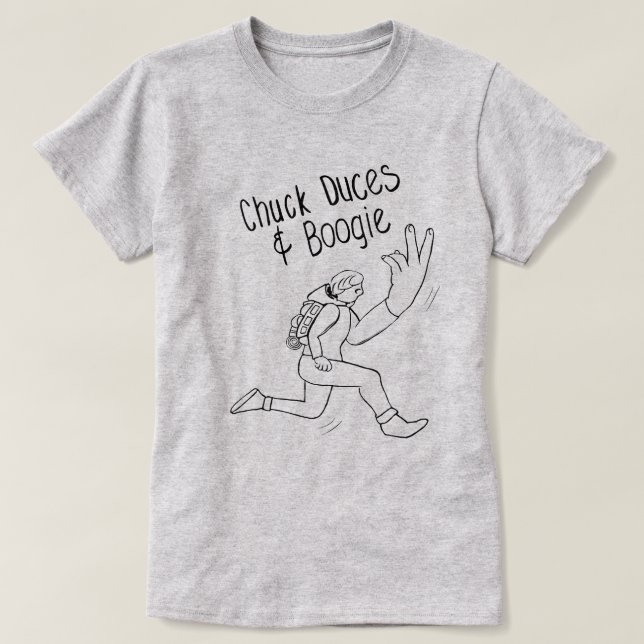 Chuck Duces & Boogie T-Shirt (Design Front)