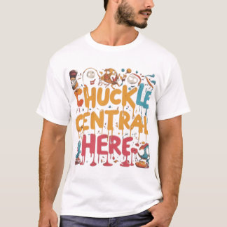 Chuckle Central Here man fashion clothing. T-Shirt