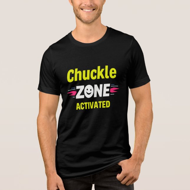 Chuckle Zone Activated – Funny Smiley Typography Tri-Blend Shirt (Front)