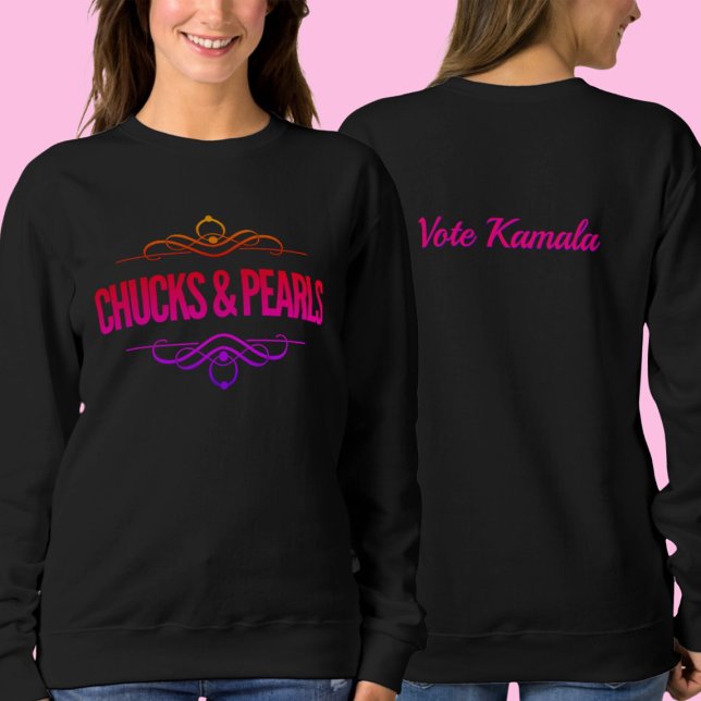 Chucks & Pearls Vote Kamala Sweatshirt (Creator Uploaded)