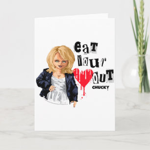 Chucky Tiffany Eat Your Heart Out Valentine  Card