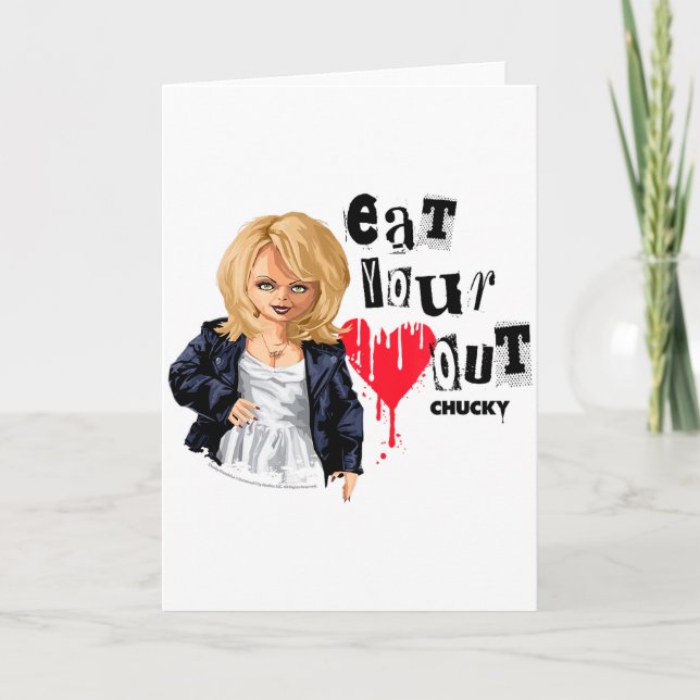 Chucky Tiffany Eat Your Heart Out Valentine  Card (Front)
