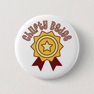 Chufty Badge - northern humour funny Manchester