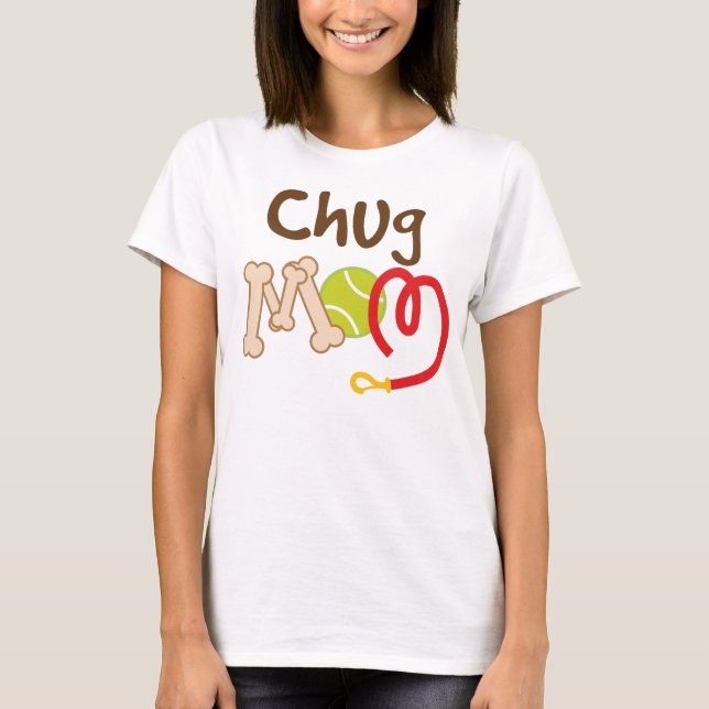 Chug Dog Breed Mum Gift T-Shirt (Front)