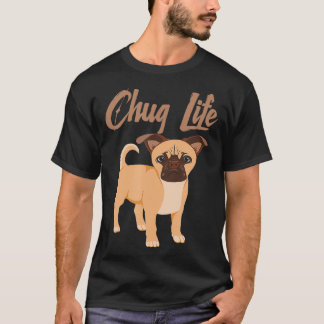 Chug Life Funny Dog Cute Chugs T-Shirt