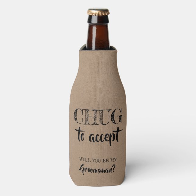 Chug To Accept - Funny Groomsman Proposal Bottle Cooler (Bottle Front)