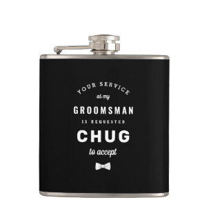 Chug to Accept Groomsman Hip Flask