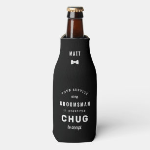 Chug to Accept Groomsman Proposal Bottle Cooler