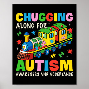 Chugging Along For Autism Awareness Acceptance Tra Poster