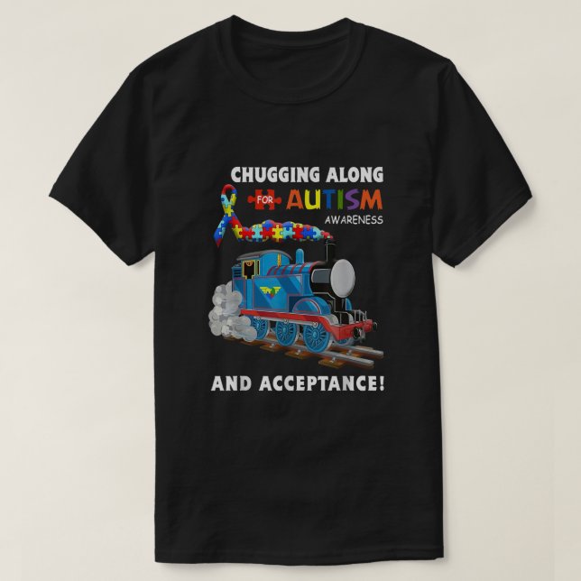 chugging along for autism awareness and acceptance T-Shirt (Design Front)