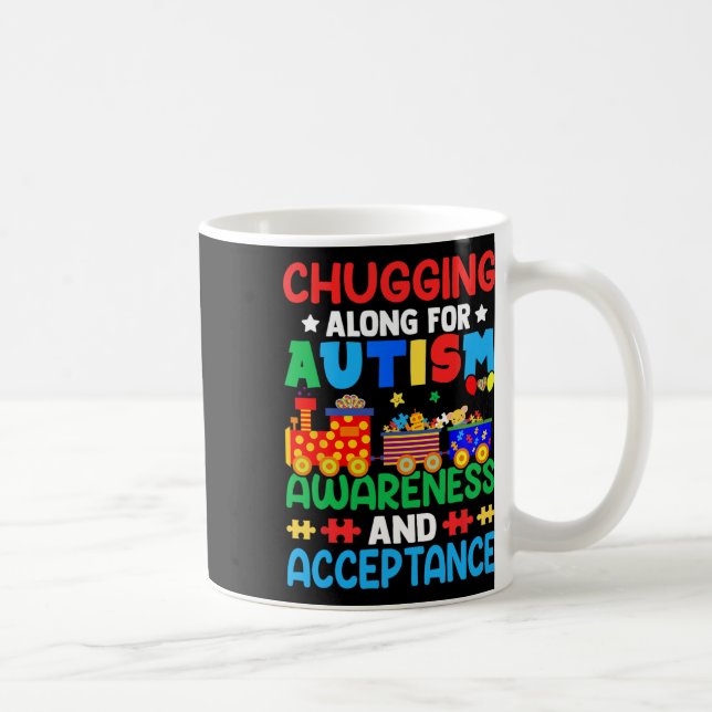 Chugging Along For Autism Day  Coffee Mug (Right)