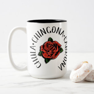 Chula Cabrona chingona mug