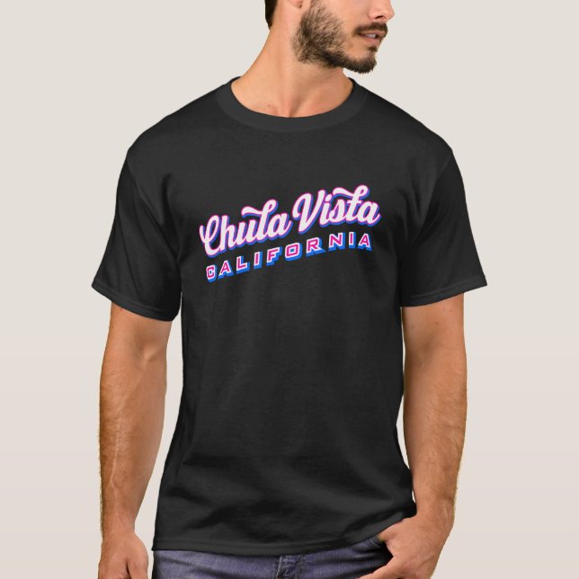 Chula Vista CA T-Shirt (Front)