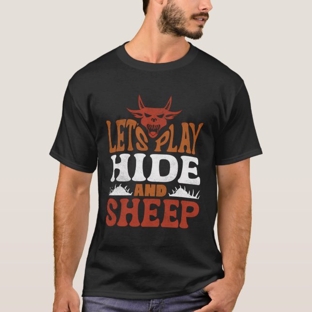 Chupacabra Cryptozoology Cryptid Lets Play Hide An T-Shirt (Front)
