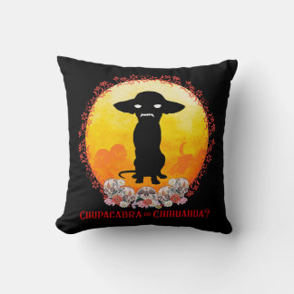 Chupacabra or Chihuahua, Funny Dog 2 sided Cushion