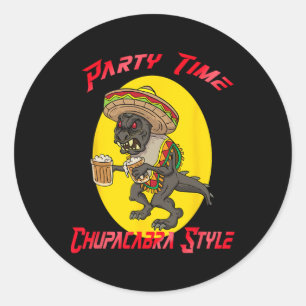 Chupacabra Party Time Cinco De Mayo  Classic Round Sticker