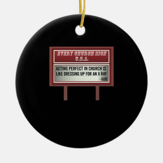 Church Billboard Signs Christian Joke Acting Ceramic Ornament (Front)