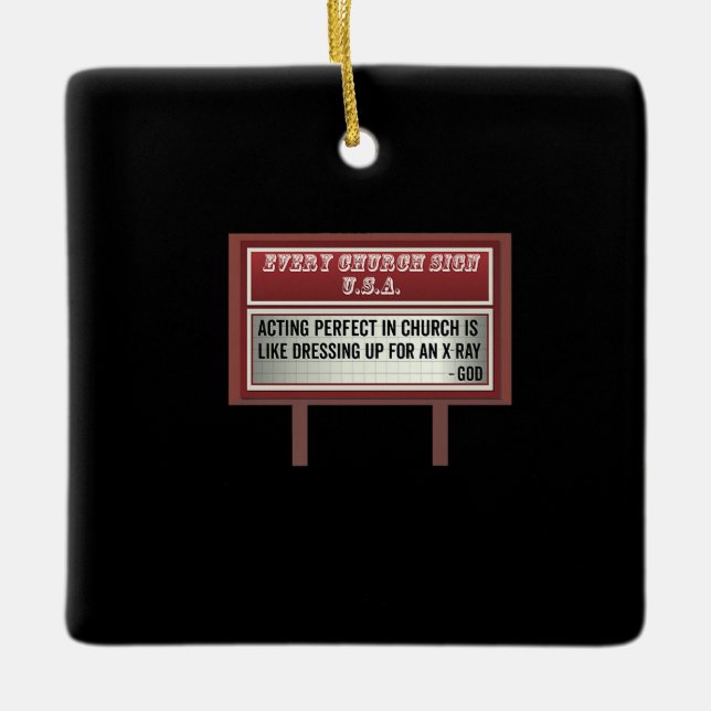 Church Billboard Signs Christian Joke Acting Ceramic Ornament (Front)