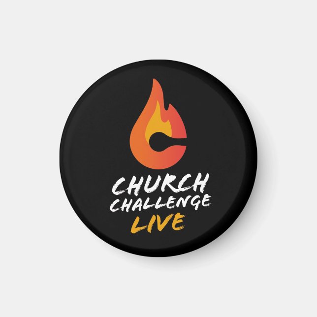 CHURCH CHALLENGE LIVE Orange Flamed C Black  Magnet (Front)