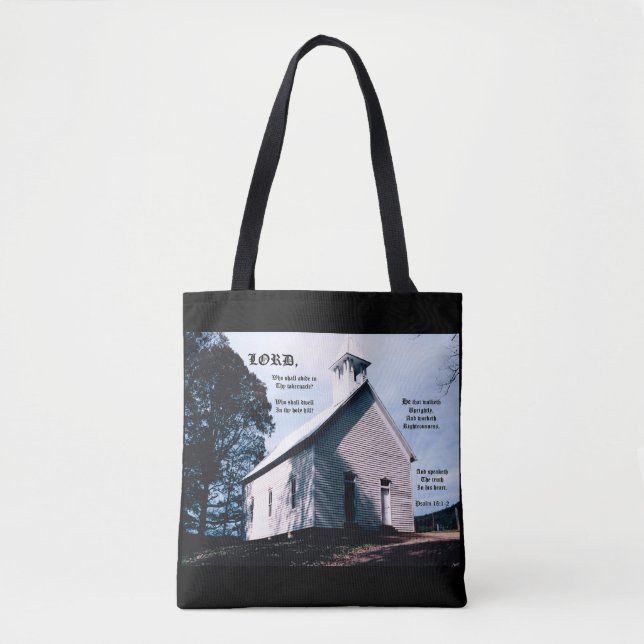 Church on a Hill with Psalm 15:1-2 Tote Bag (Front)