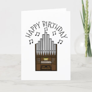 Church Organ Birthday Card Organist Musician