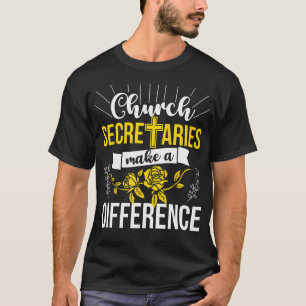 Church Secretaries Best Church Secretary T-Shirt