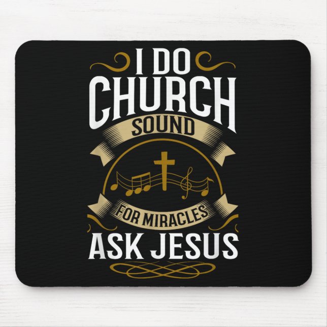 Church Sound Engineer O System Music Christian  Mouse Pad (Front)