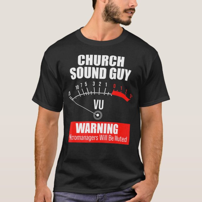 Church Sound Guy Muted Audio Tech Engineer T-Shirt (Front)