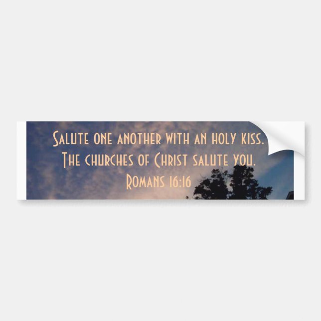 Churches of Christ salute you Bumper Sticker (Front)