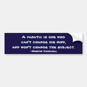 Churchill Fanatic Bumper Sticker