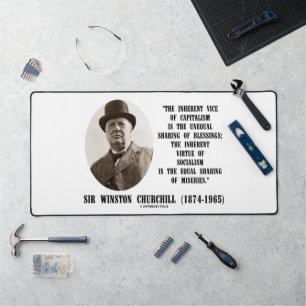 Churchill Inherent Vice Of Capitalism Virtue Quote Desk Mat