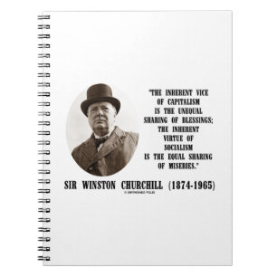 Churchill Inherent Vice Of Capitalism Virtue Quote Notebook