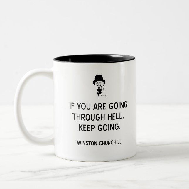 Churchill Keep Going Through Hell-BK Two-Tone Coffee Mug (Left)